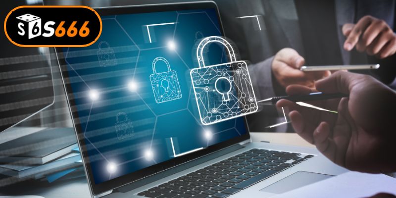 Tìm hiểu tầm quan trọng chính sách bảo mật S666
